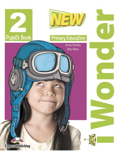 New I Wonder Level 2 Pupil'S Book
